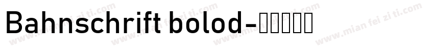 Bahnschrift bolod字体转换